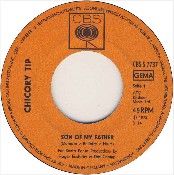 Chicory Tip : Son Of My Father (7", Single)