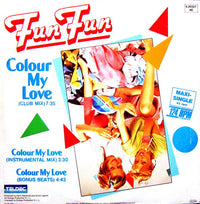 Fun Fun : Colour My Love (12", Maxi)