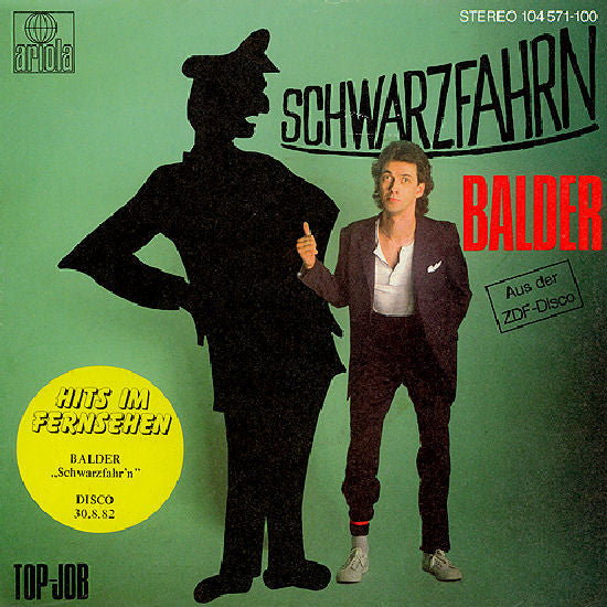 Balder* : Schwarzfahrn (7", Single)