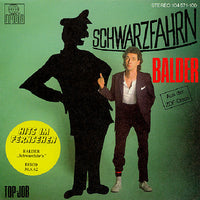 Balder* : Schwarzfahrn (7", Single)