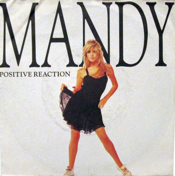 Mandy* : Positive Reaction (7", Single)