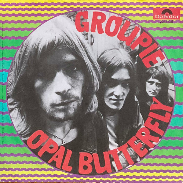 Opal Butterfly : Groupie (7", Single, Mono)