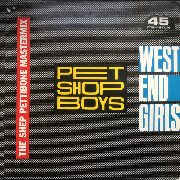 Pet Shop Boys : West End Girls (The Shep Pettibone Mastermix) (12", Maxi)