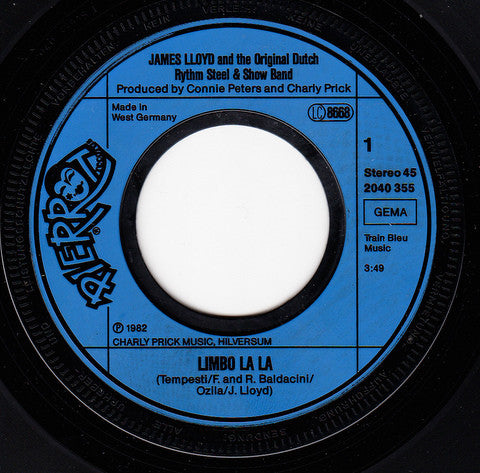 James Lloyd And The Original Dutch Rythm Steel & Show Band* : Limbo La La (7", Single)
