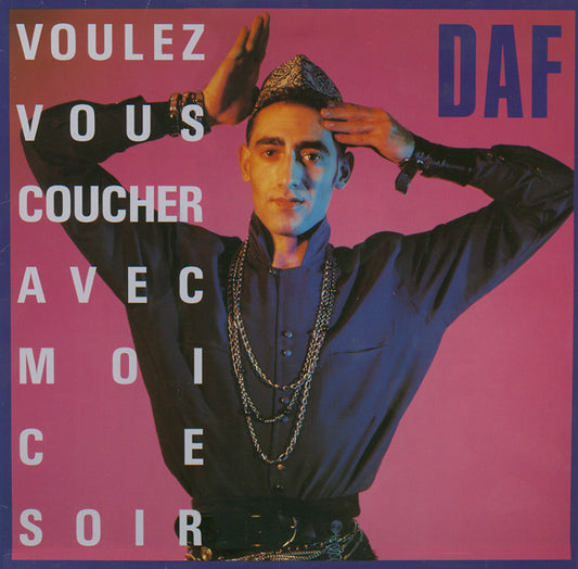 Deutsch Amerikanische Freundschaft : Voulez Vous Coucher Avec Moi Ce Soir (12", Maxi)