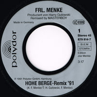 Frl. Menke : Hohe Berge (Remixed By Masterboy) (7", Single)