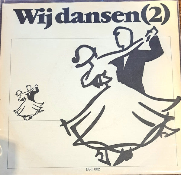 N.B.D.  Dansschool HEUVING : Wij Dansen (2) (7", EP)
