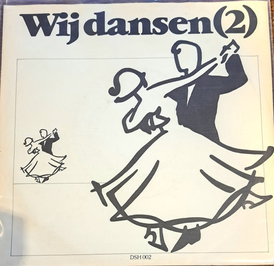 N.B.D.  Dansschool HEUVING : Wij Dansen (2) (7", EP)