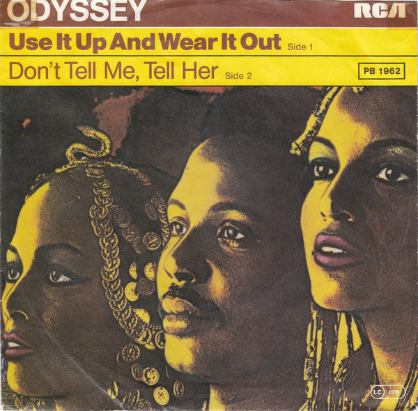Odyssey (2) : Use It Up And Wear It Out (7", Single)