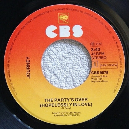 Journey : The Party's Over (Hopelessly In Love) / Wheel In The Sky (Live) (7", Single)