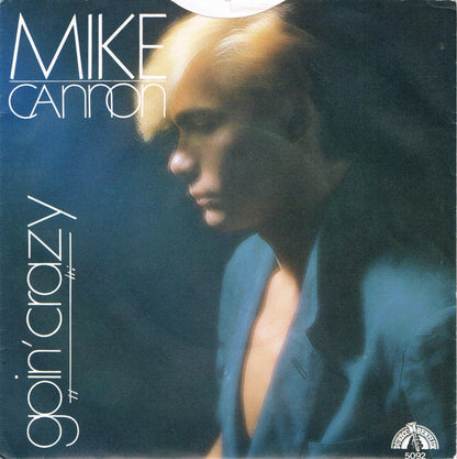 Mike Cannon : Goin' Crazy (7")