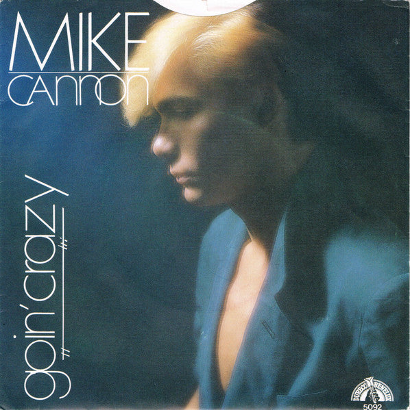 Mike Cannon : Goin' Crazy (7")