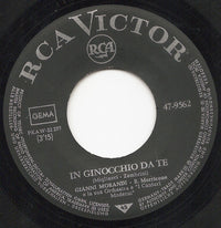 Gianni Morandi : In Ginocchio Da Te / Se Puoi Uscire Una Domenica Sola Con Me (7")