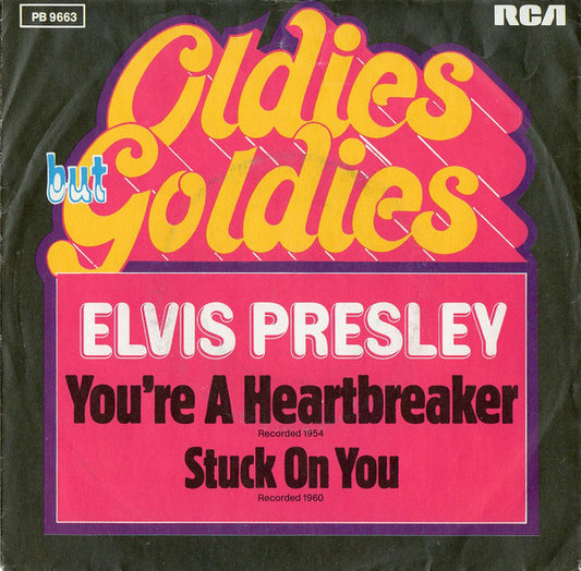 Elvis Presley : You're A Heartbreaker / Stuck On You (7", Single)