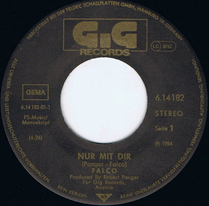 Falco : Nur Mit Dir (7", Single)