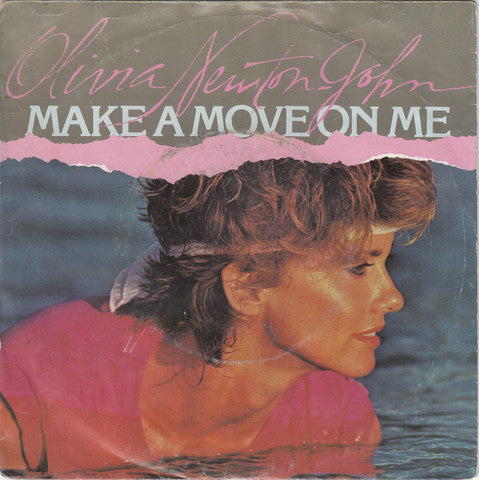 Olivia Newton-John : Make A Move On Me (7", Single)
