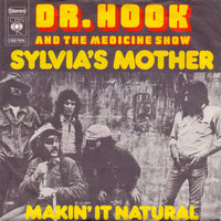 Dr. Hook And The Medicine Show* : Sylvia's Mother (7", Single)