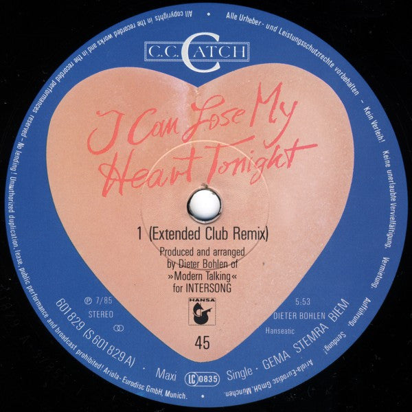 C.C. Catch : I Can Lose My Heart Tonight (Extended Club Remix) (12", Maxi)