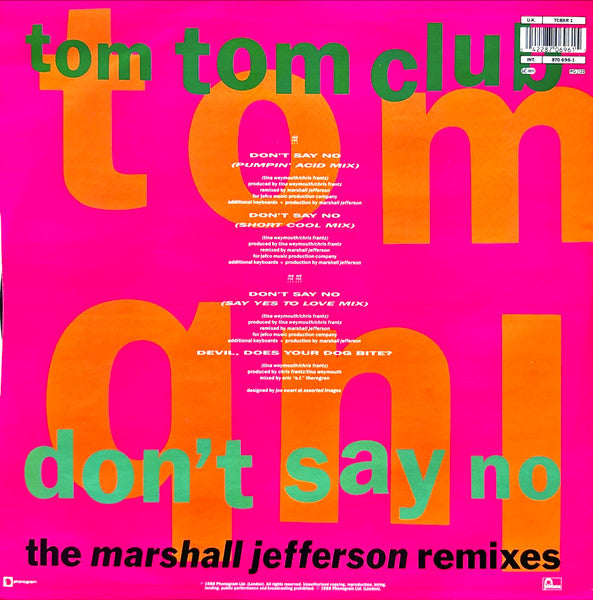 Tom Tom Club : Don't Say No (The Marshall Jefferson Remixes) (12")