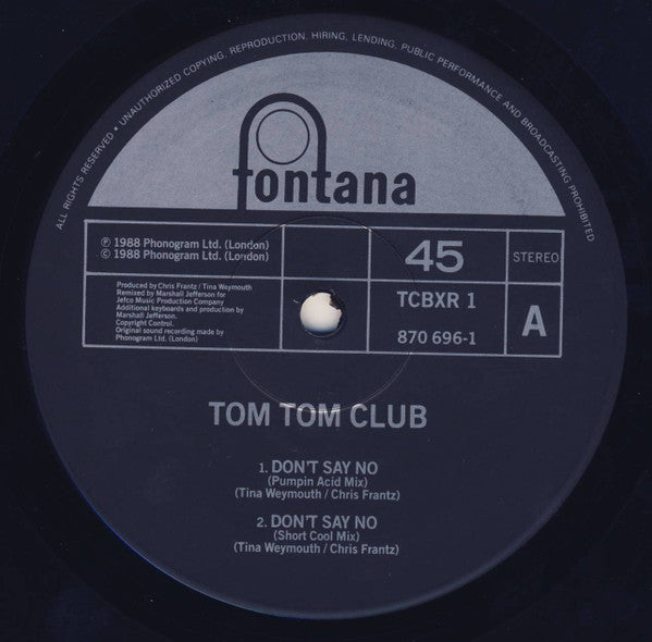 Tom Tom Club : Don't Say No (The Marshall Jefferson Remixes) (12")