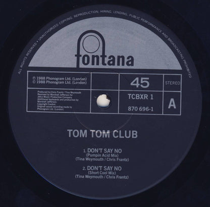 Tom Tom Club : Don't Say No (The Marshall Jefferson Remixes) (12")