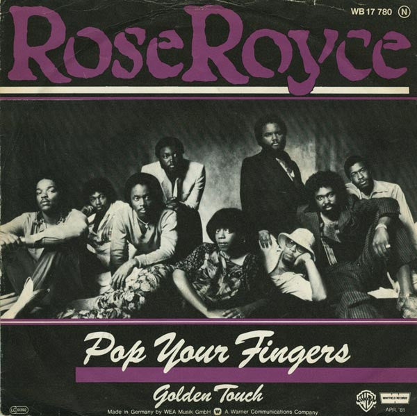 Rose Royce : Pop Your Fingers / Golden Touch (7")