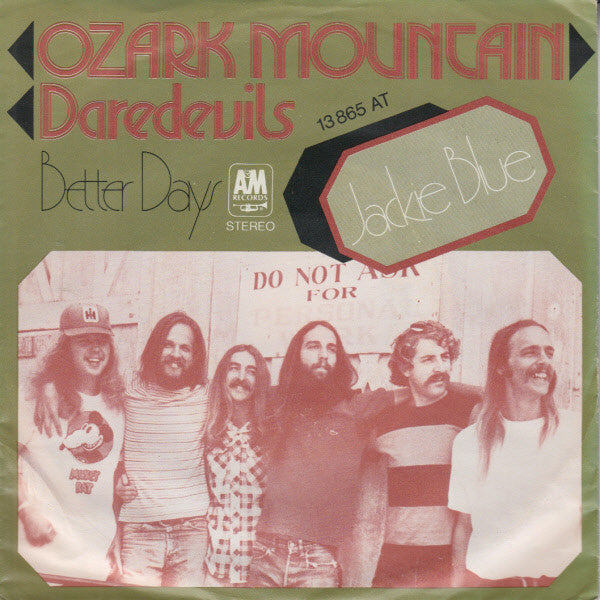 Ozark Mountain Daredevils* : Jackie Blue (7", Single)