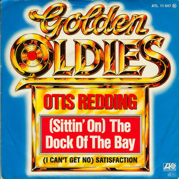 Otis Redding : (Sittin' On) The Dock Of The Bay / (I Can't Get No) Satisfaction (7", Single)