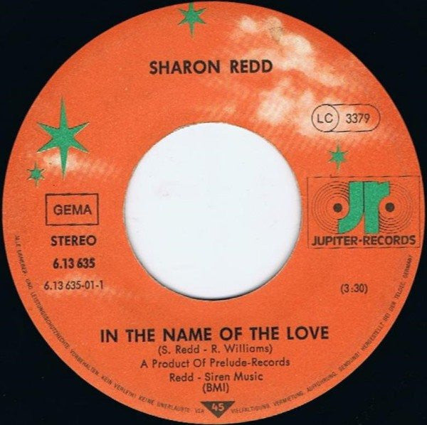 Sharon Redd : In The Name Of Love / Never Give You Up (7", Single)
