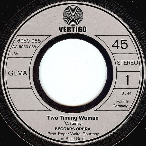 Beggars Opera : Two Timing Woman (7", Single)