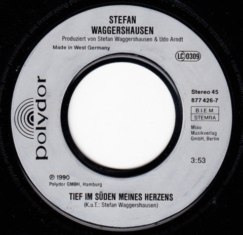 Stefan Waggershausen : Tief Im Süden Meines Herzens (7", Single)