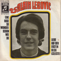 Alain Legovic : Eine Rose So Wunderschön Wie Du / Liebe Auf Den Ersten Blick (7", Single)