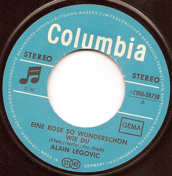 Alain Legovic : Eine Rose So Wunderschön Wie Du / Liebe Auf Den Ersten Blick (7", Single)