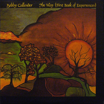 Bobby Callender : The Way (First Book Of Experiences) (2xLP, RE)