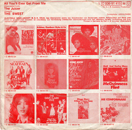 The Sweet : All You'll Ever Get From Me (7", Single, Mono)