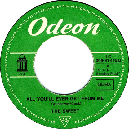 The Sweet : All You'll Ever Get From Me (7", Single, Mono)