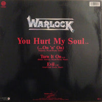 Warlock (2) : You Hurt My Soul (On 'n' On...) (12", Maxi)