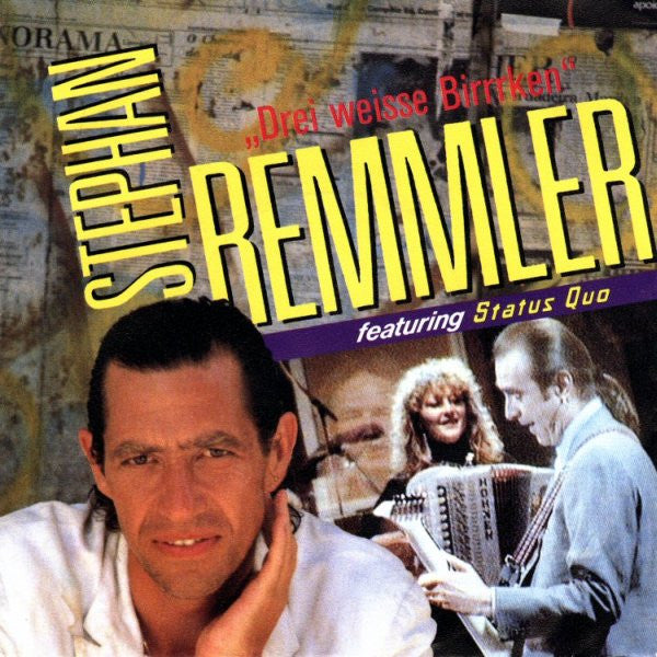 Stephan Remmler Featuring Status Quo : Drei Weisse Birrrken (7", Single)