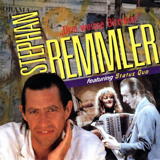 Stephan Remmler Featuring Status Quo : Drei Weisse Birrrken (7", Single)