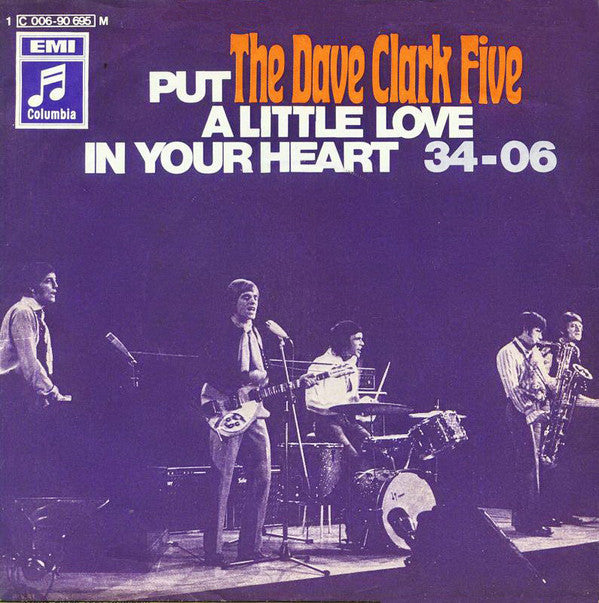 The Dave Clark Five : Put A Little Love In Your Heart / 34-06 (7", Single)