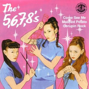 The 5.6.7.8's : Come See Me (7", Single, Whi)