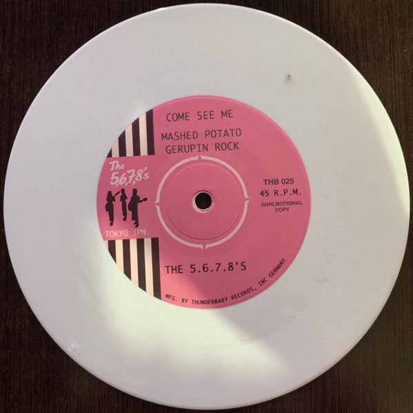 The 5.6.7.8's : Come See Me (7", Single, Whi)