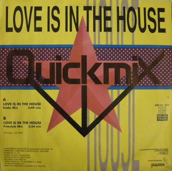 Quickmix Featuring La Rose : Love Is In The House (7")