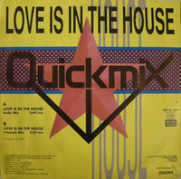 Quickmix Featuring La Rose : Love Is In The House (7")