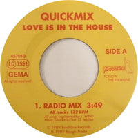 Quickmix Featuring La Rose : Love Is In The House (7")