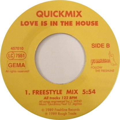 Quickmix Featuring La Rose : Love Is In The House (7")