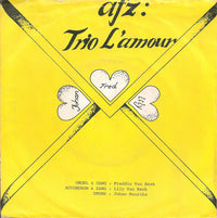 Trio L'Amour : We Pakken Een Creme De Banaan / Hup Naar Het Carnaval (7", Single)
