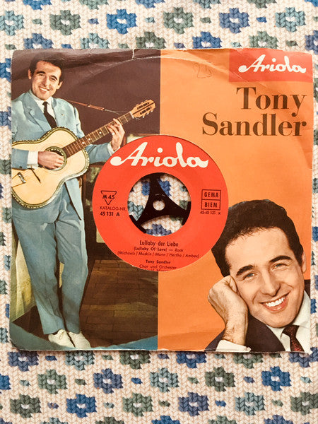 Tony Sandler : Da Werden Tage Zur Ewigkeit / Lullaby Der Liebe (7", Single)