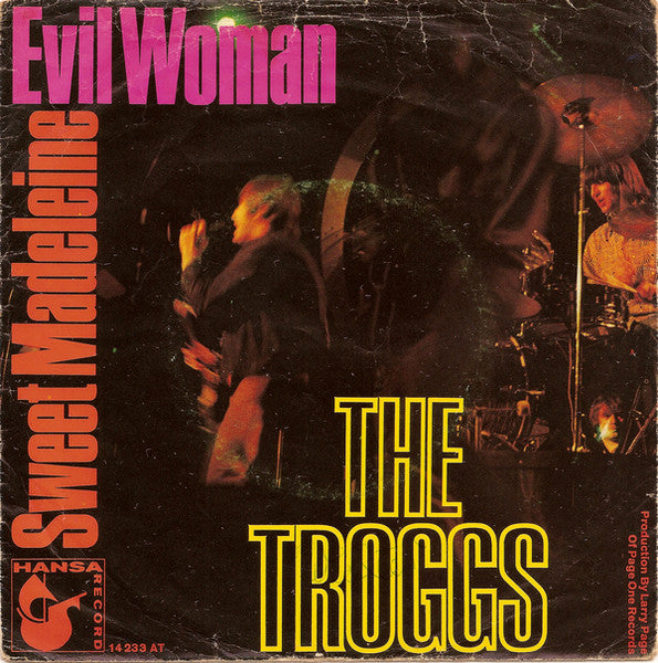 The Troggs : Evil Woman / Sweet Madeleine (7", Single, Mono)