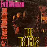 The Troggs : Evil Woman / Sweet Madeleine (7", Single, Mono)